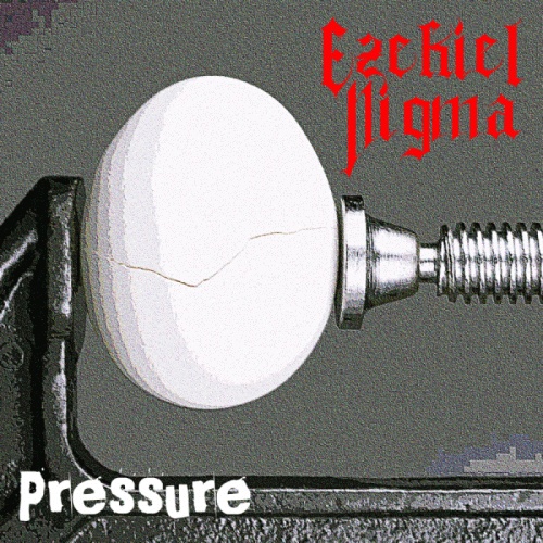 Ezekiel Nigma : Pressure